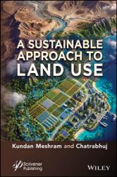 A Sustainable Approach to Land Use (ISBN: 9781394303250)