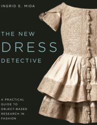 The New Dress Detective - Mida, Ingrid E. (ISBN: 9781350517318)