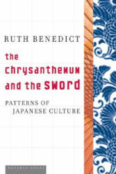 Chrysanthemum and the Sword - Ruth Benedict (ISBN: 9780618619597)