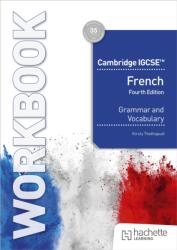 Cambridge IGCSE(TM) French Grammar and Vocabulary Workbook (ISBN: 9781036019747)