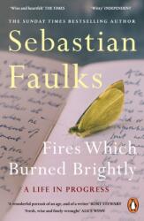 Fires Which Burned Brightly (ISBN: 9781804952825)