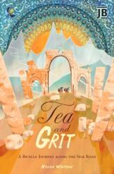 Tea and Grit (ISBN: 9781804693544)
