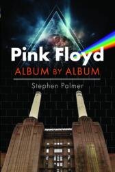 Pink Floyd: Album by Album (ISBN: 9781036129279)