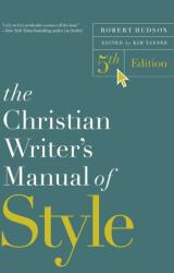 The Christian Writer's Manual of Style, 5th Edition (ISBN: 9780310176442)