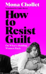 How to Resist Guilt (ISBN: 9781035077595)