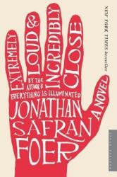 Extremely Loud & Incredibly Close - Jonathan Safran Foer (ISBN: 9780618711659)
