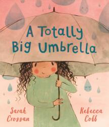 A Totally Big Umbrella (ISBN: 9781529512021)