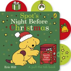 Spot's Night Before Christmas - Eric Hill (ISBN: 9780241714683)