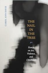 The Nail in the Tree (ISBN: 9781946482266)