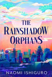 Rainshadow Orphans (ISBN: 9781398545007)