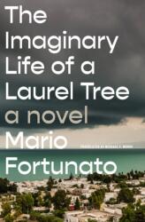The Imaginary Life of a Laurel Tree (ISBN: 9781635424669)