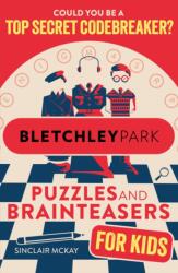Bletchley Park Puzzles and Brainteasers (ISBN: 9781526367167)