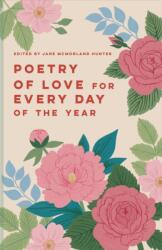 Poetry of Love for Every Day of the Year (ISBN: 9781849949163)