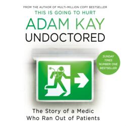 Undoctored (ISBN: 9781398713154)