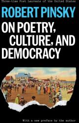 On Poetry, Culture, and Democracy (ISBN: 9780691278254)