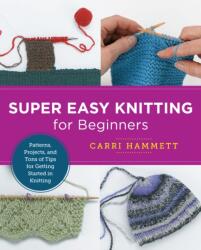 Super Easy Knitting for Beginners (ISBN: 9780760379875)