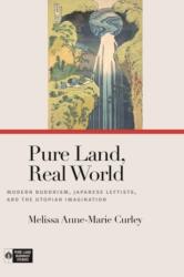 Pure Land, Real World (ISBN: 9780824892449)