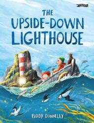 The Upside-Down Lighthouse (ISBN: 9781788495998)