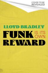 Funk Is Its Own Reward (ISBN: 9781472123411)