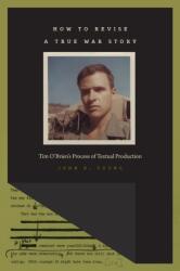 How to Revise a True War Story (ISBN: 9781609384678)