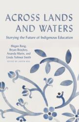 Across Lands and Waters (ISBN: 9781620978207)