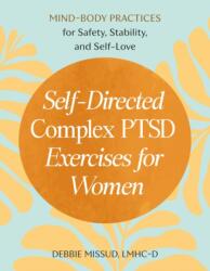 Self-Directed Complex PTSD Exercises for Women (ISBN: 9798217150984)