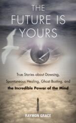 Future is Yours (ISBN: 9781571747068)