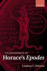 A Commentary on Horace's Epodes (ISBN: 9780199253241)