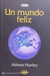 UN MUNDO FELIZ - HUXLEY, ALDOUS (ISBN: 9789807875219)