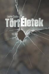 TörtÉletek (ISBN: 9786150263120)