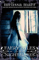 Faery Tales & Nightmares - Melissa Marr (ISBN: 9780061852732)