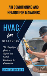 Hvac for Beginners (ISBN: 9780995095755)