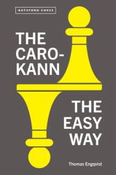 Caro-Kann, metoda ușoară (ISBN: 9781849948166)