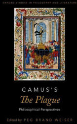 Camus's The Plague - Peg Brand Weiser (ISBN: 9780197599334)