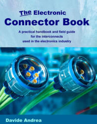 The Electronic Connector Book - Davide Andrea (ISBN: 9781300092483)