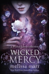 Wicked Mercy - Melissa Marr (ISBN: 9781953909329)