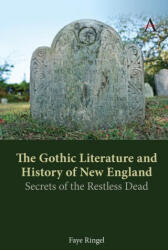 Gothic Literature and History of New England - Faye Ringel (ISBN: 9781785279034)
