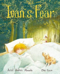 Ivan's Fear - Ariel Andres Almada, Cha Coco (ISBN: 9788415784289)