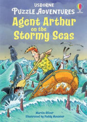 Agent Arthur on the Stormy Seas - Martin Oliver, Paddy Mounter (ISBN: 9781835405451)