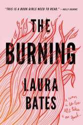 The Burning - Laura Bates (ISBN: 9781728239354)