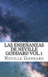 Las Ense? anzas de Neville Goddard vol. 1 - Neville Goddard (ISBN: 9781546426639)