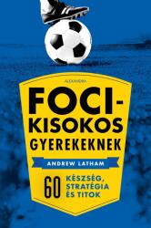 Focikisokos gyerekeknek (ISBN: 9789634475095)