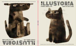 Illustoria: Cats & Dogs: Issue #19: Stories, Comics, Diy, for Creative Kids and Their Grownups - Joanne Chan, Elizabeth Haidle (ISBN: 9781952119576)