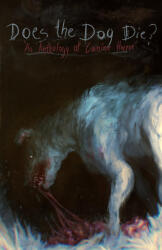 Does the Dog Die? - Judith Sonnet, Megan Stockton (ISBN: 9781988819488)