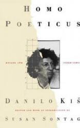 Homo Poeticus: Essays and Interviews - Danilo Kis, Ralph Manheim, Francis Jones (ISBN: 9780374529444)