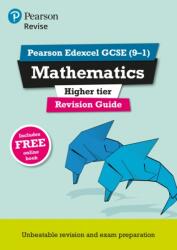 Pearson REVISE Edexcel GCSE (9-1) Maths Higher Ghid de revizuire + Aplicație (ISBN: 9781447988090)
