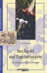 Stechapfel und Engelstrompete - Markus Berger (ISBN: 9783037881088)