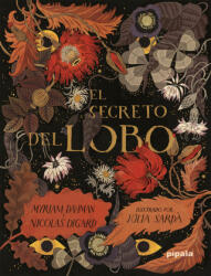 EL SECRETO DEL LOBO | DAHMAN, MYRIAM, DIGARD, NICOLAS, SARDA, JULIA (ISBN: 9788419208446)