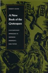A New Book of the Grotesques (ISBN: 9780873388276)