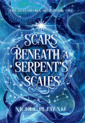 Scars Beneath a Serpent's Scales (ISBN: 9781965362075)